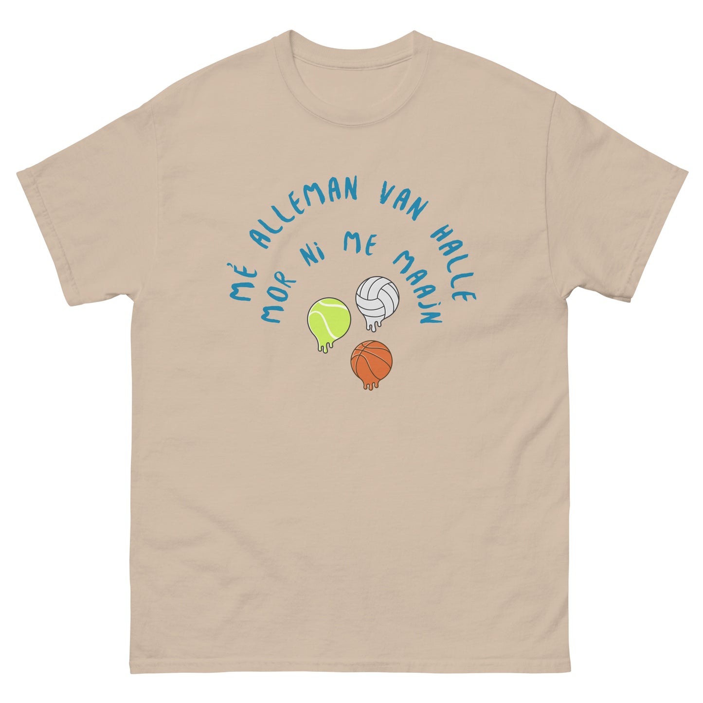 Mé alleman van Halle mor ni mé die van maaj